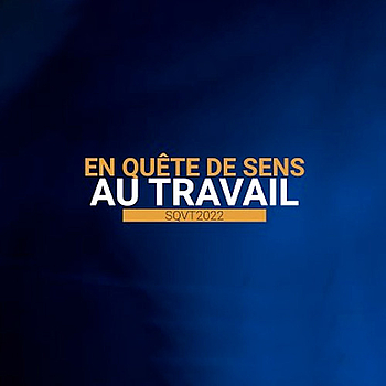 SQVT - En quête de sens au travail